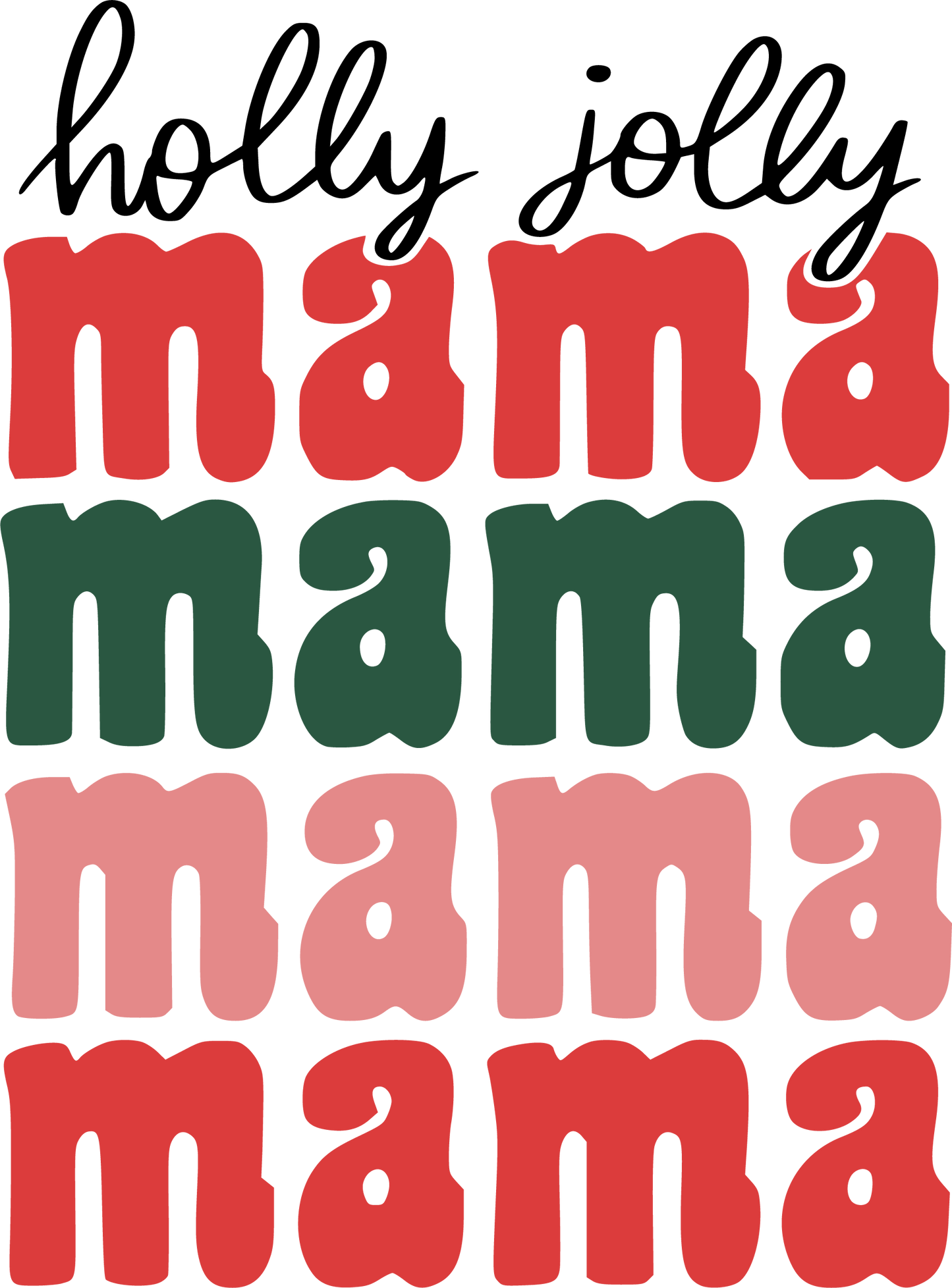 Holly Jolly Mama