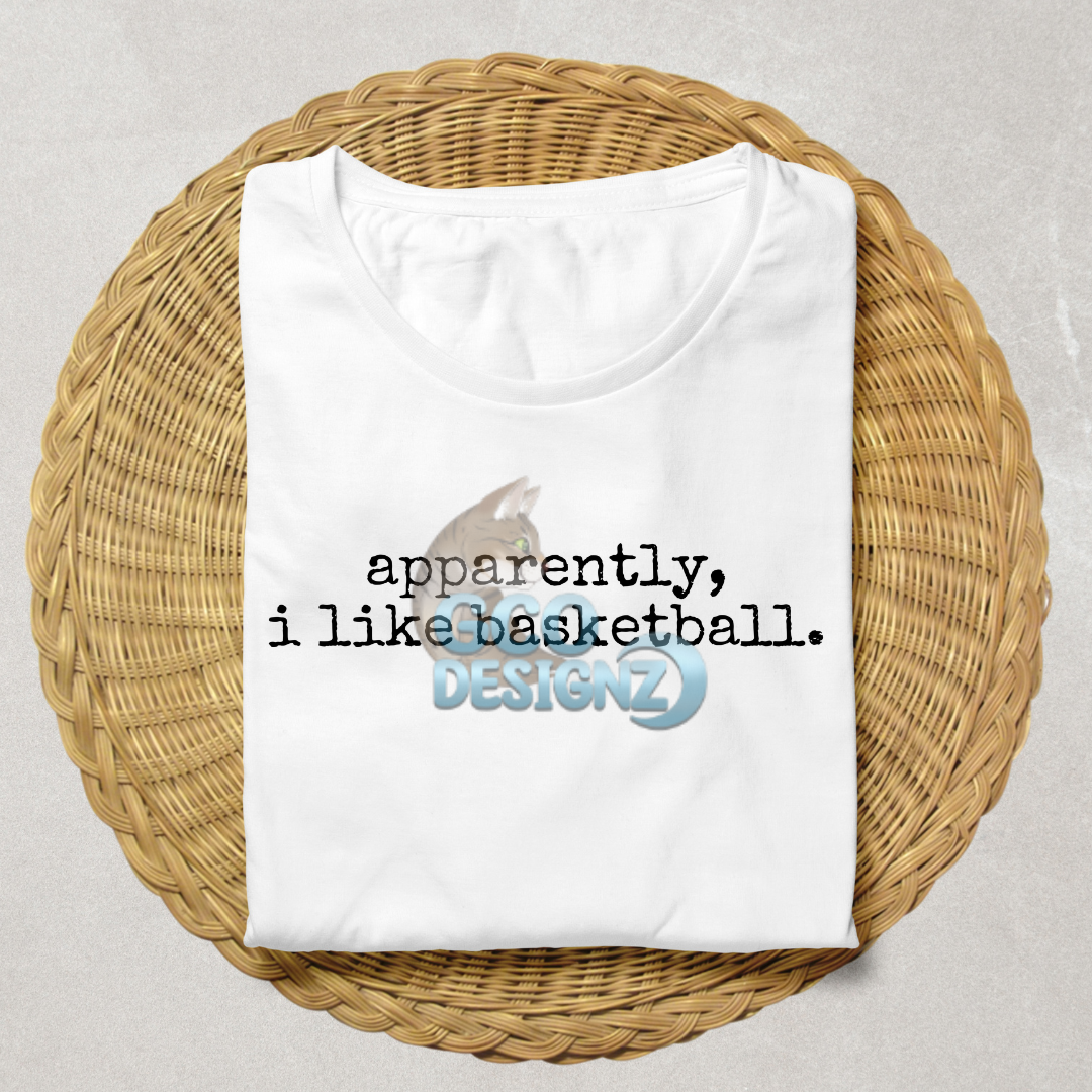 Apparently I Like Basketball