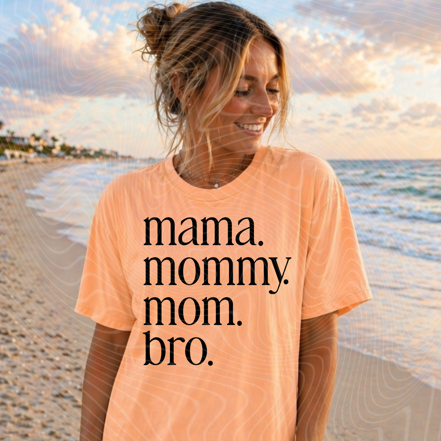 Mama Mommy Mom Bro