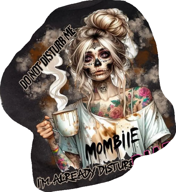 Mombie Do Not Disturb
