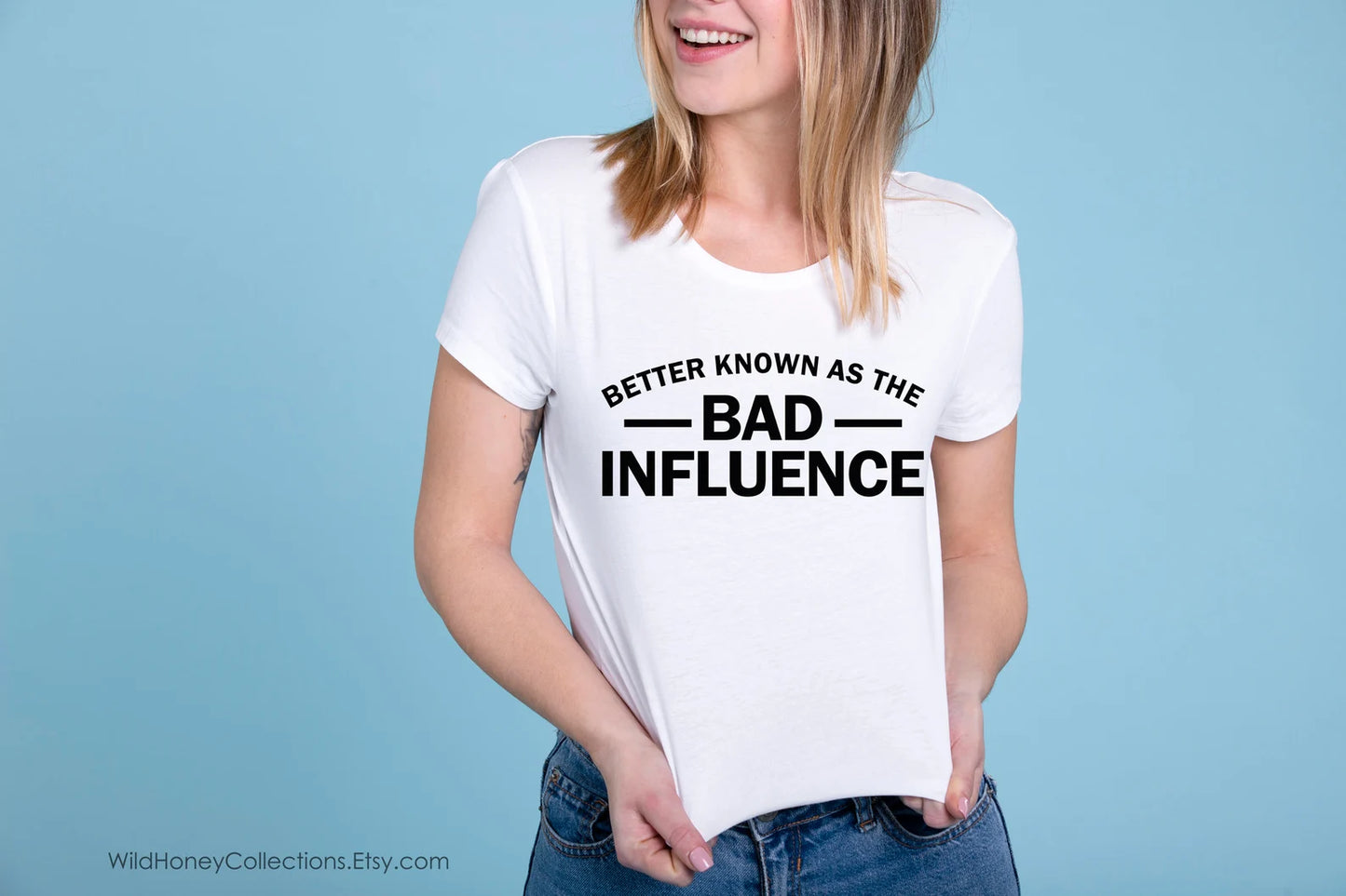 Better Known As the Bad Influence