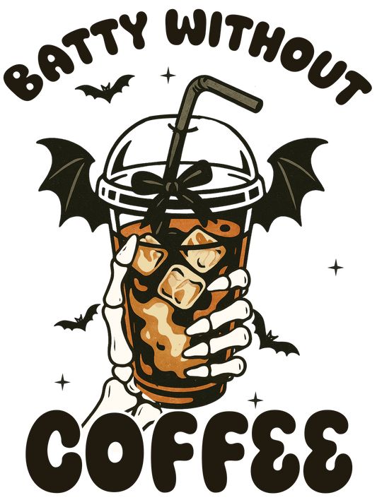 Batty Without Coffee