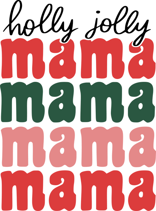 Holly Jolly Mama