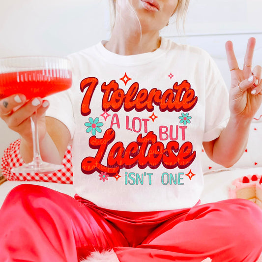 I tolerate-Lactose