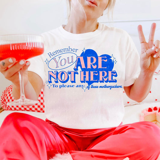 Not Here To Please