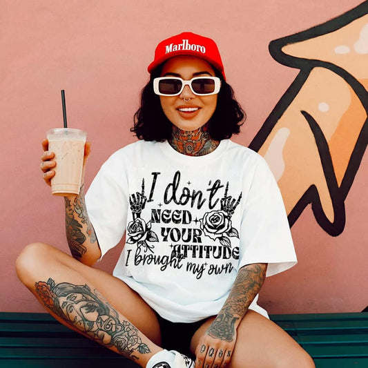 Don't Need Your Attitude