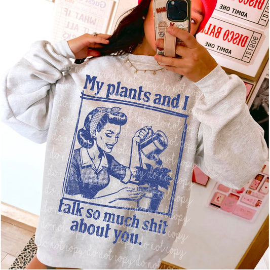 Plants Talk Sh*t