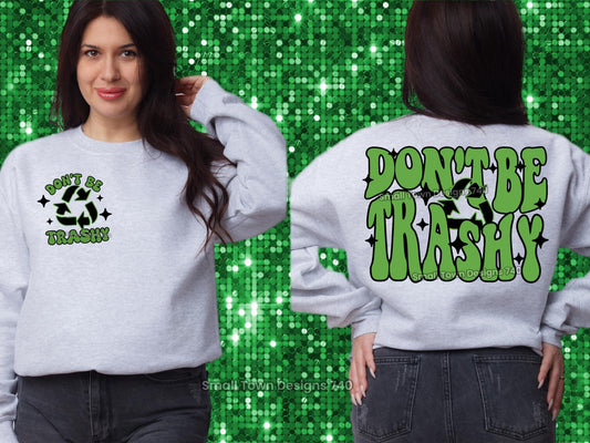 Don't Be Trashy