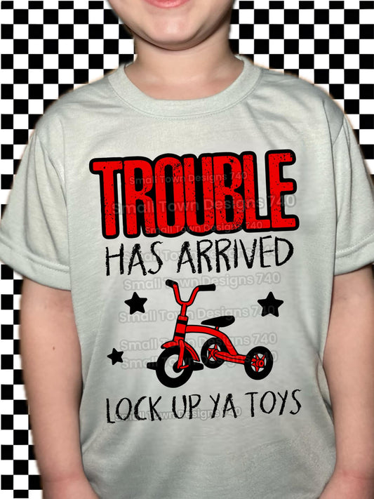 Trouble Has Arrived