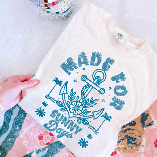 Made For Sunny Days
