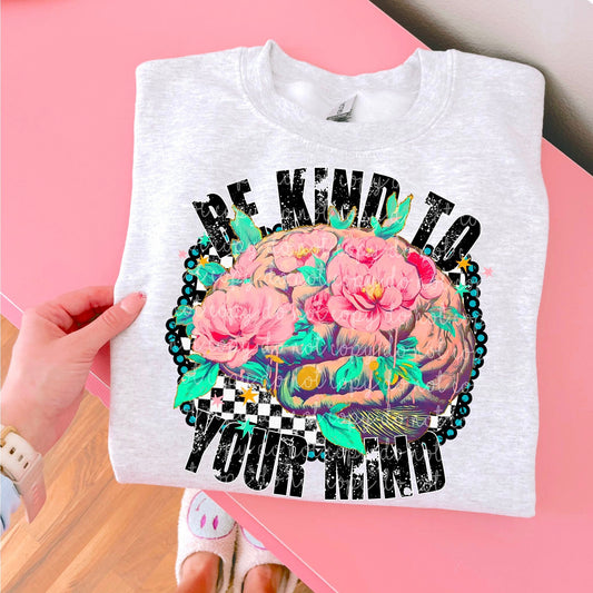 Be Kind To Your Mind