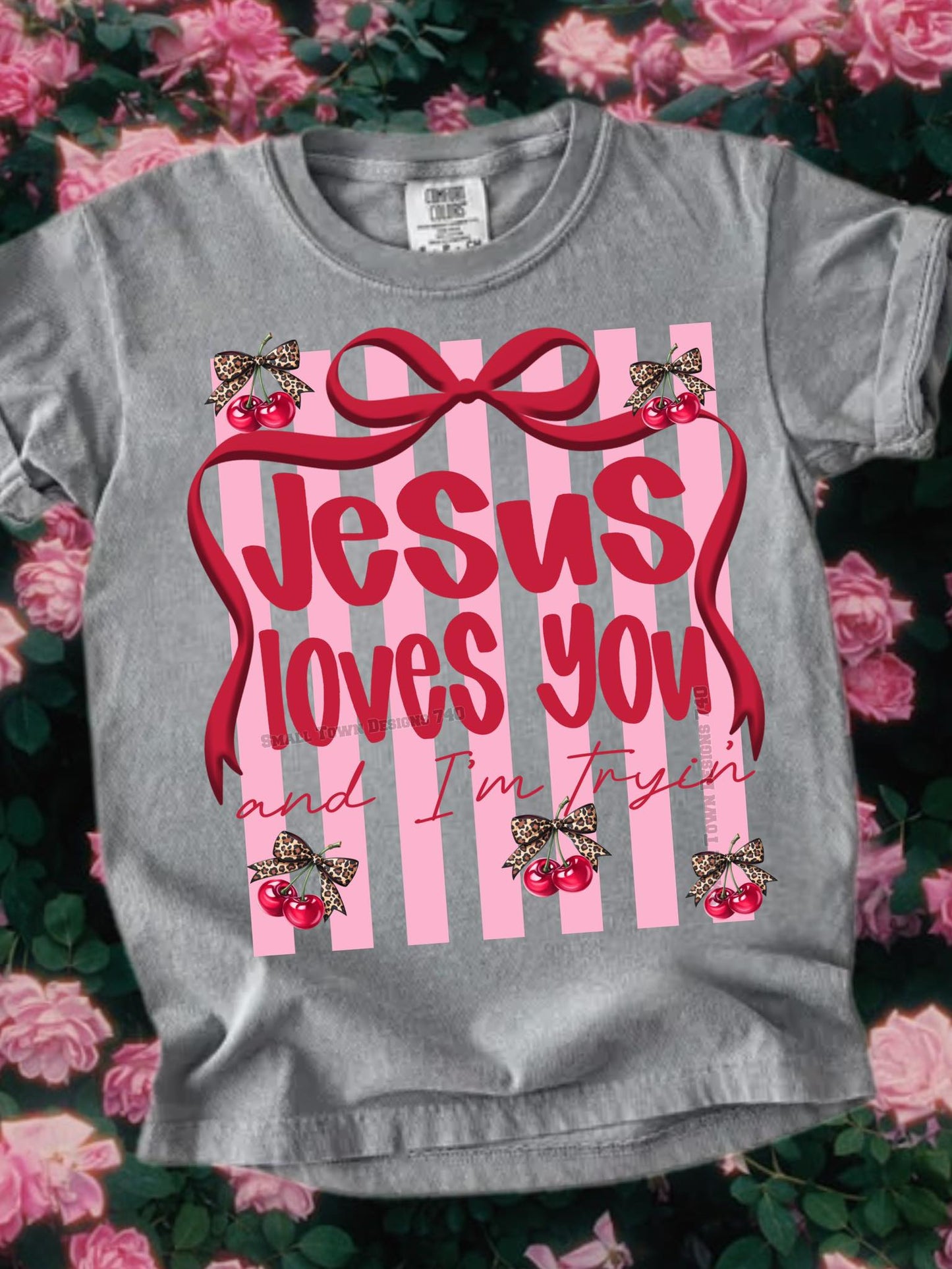 Jesus Loves You & I'm Trying