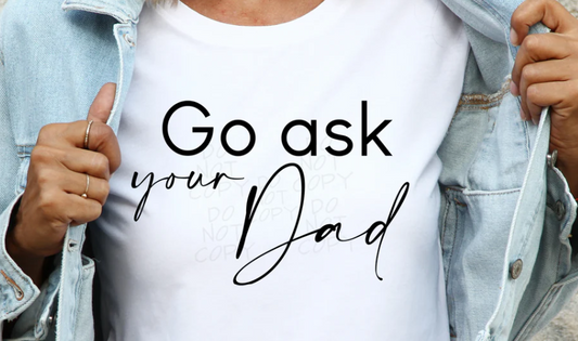 Ask Your Dad