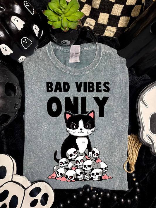 Bad Vibes Only