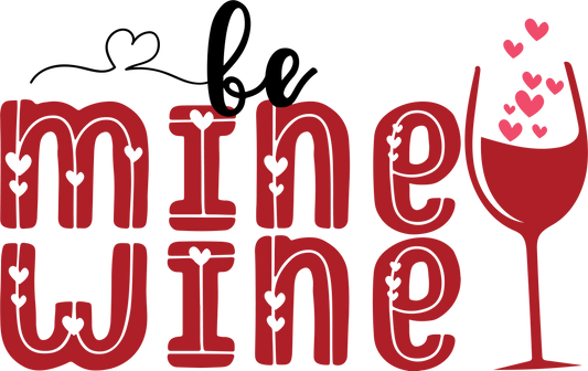 Wine Be Mine