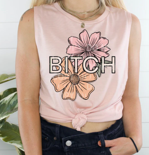 B*tch Floral