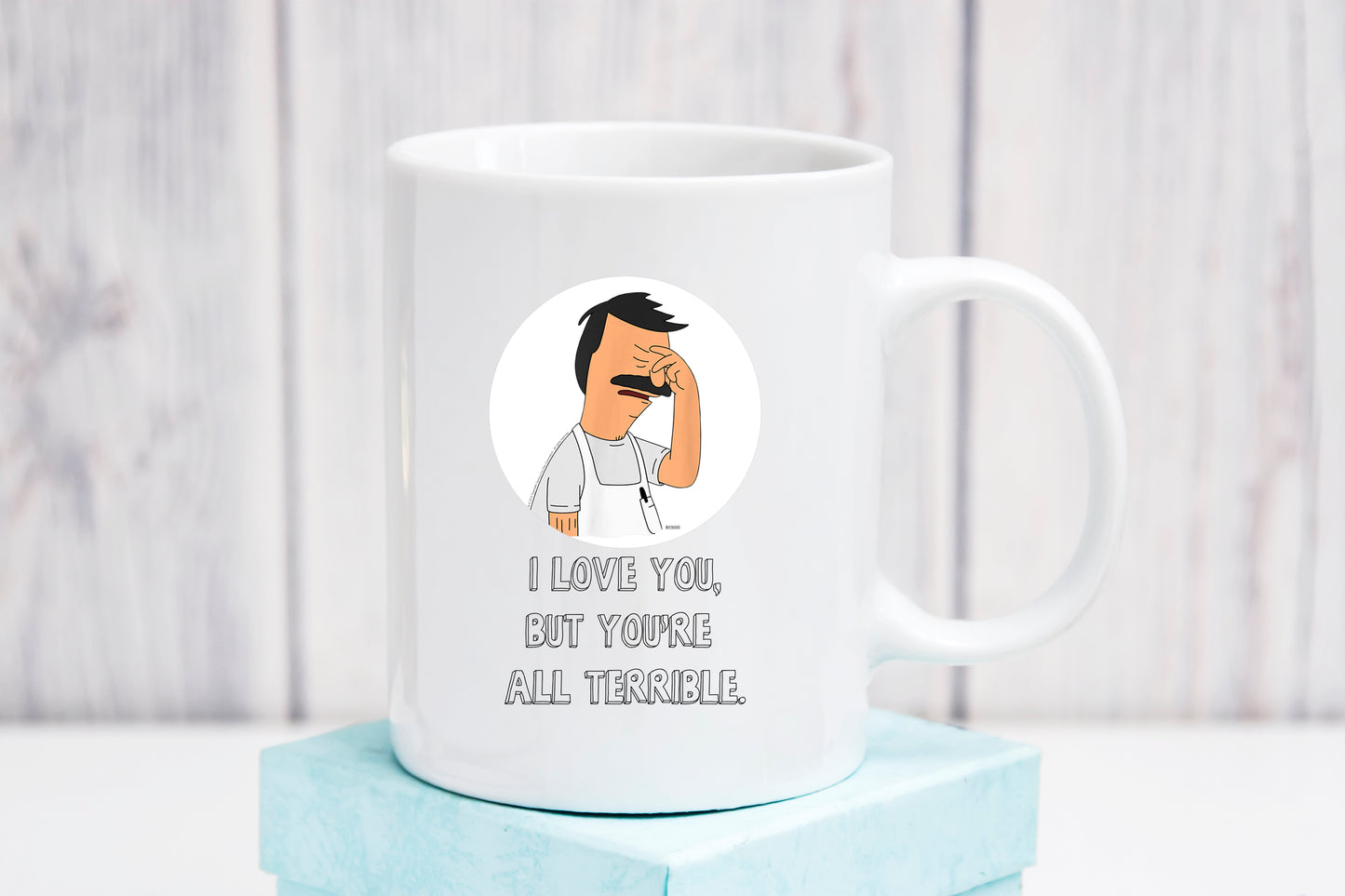 You're All Terrible Mug