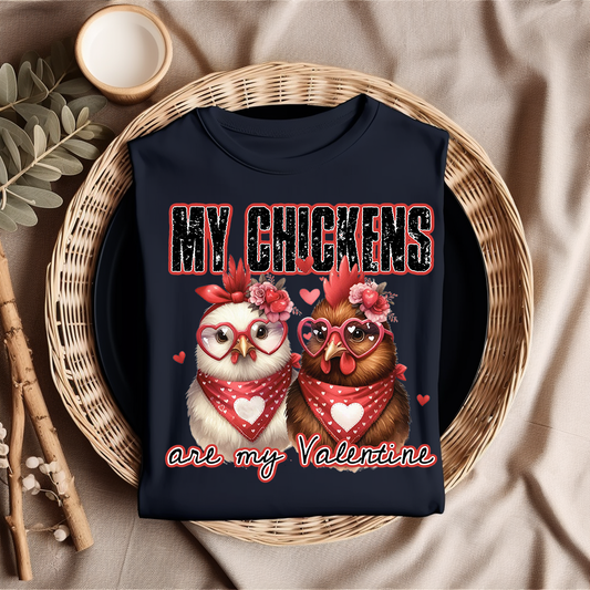 Chickens are my Valentine