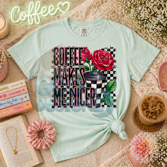 Coffee Makes Me Nicer