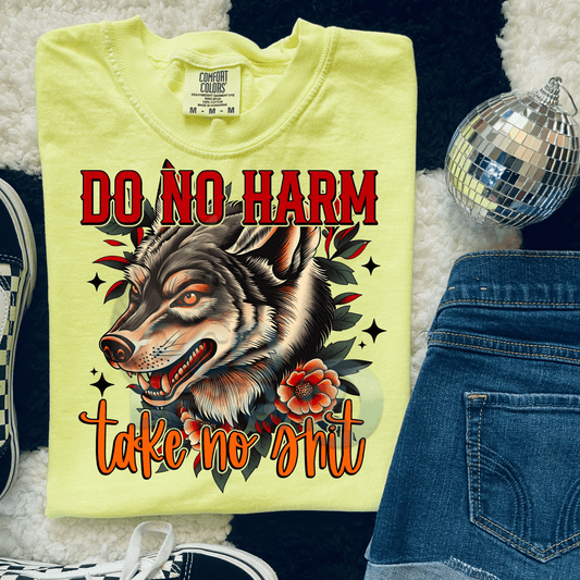 Do No Harm Take No Sh*t
