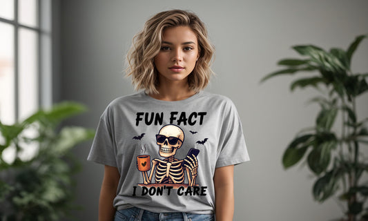 Fun Fact I Don't Care