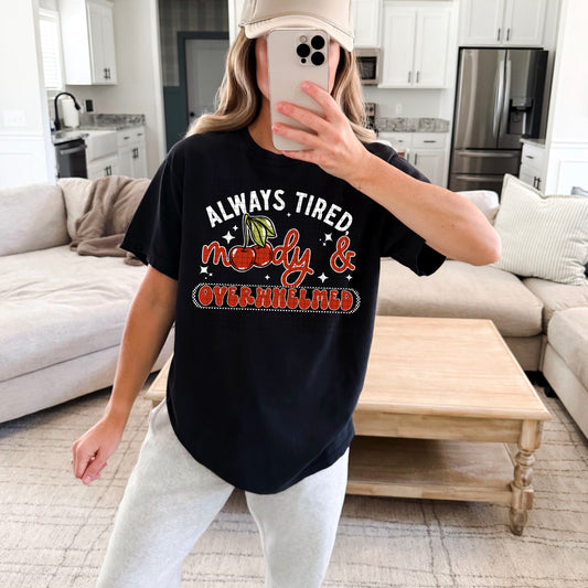 Always Tired & Moody (White)