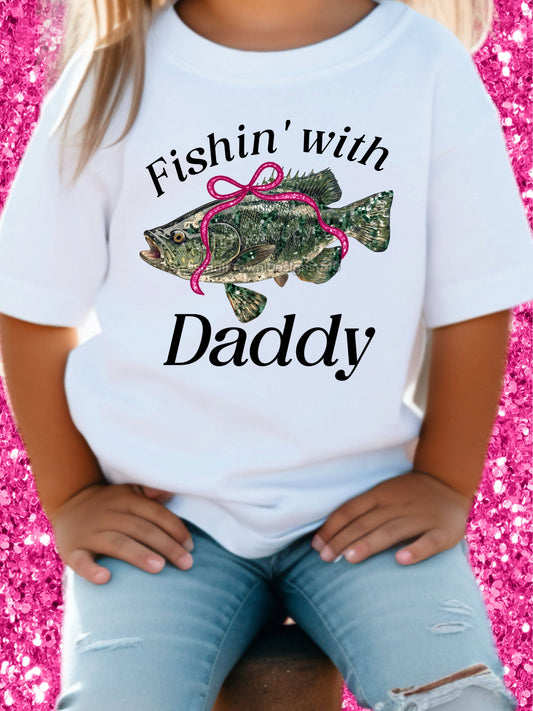 Fishin w/ Daddy