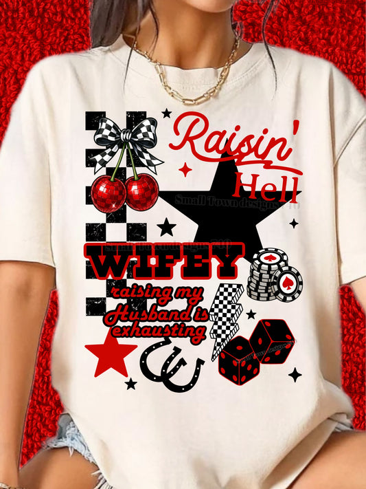 Wifey Raisin Hell