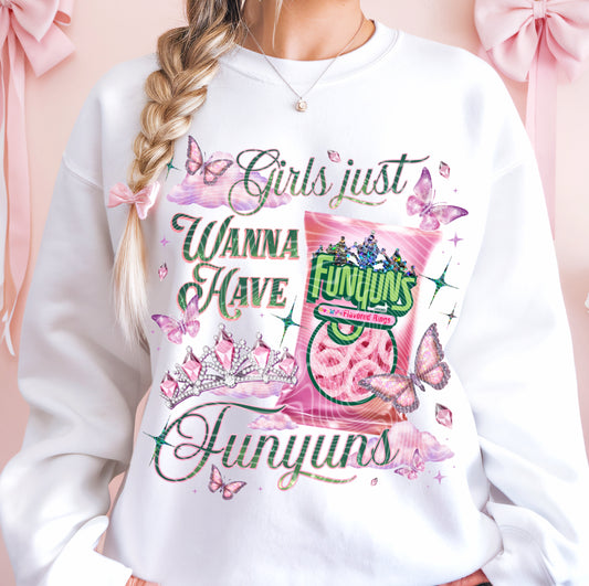 Girls Just Wanna Have Funyun DTF