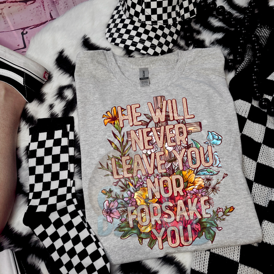 He Will Never Leave You