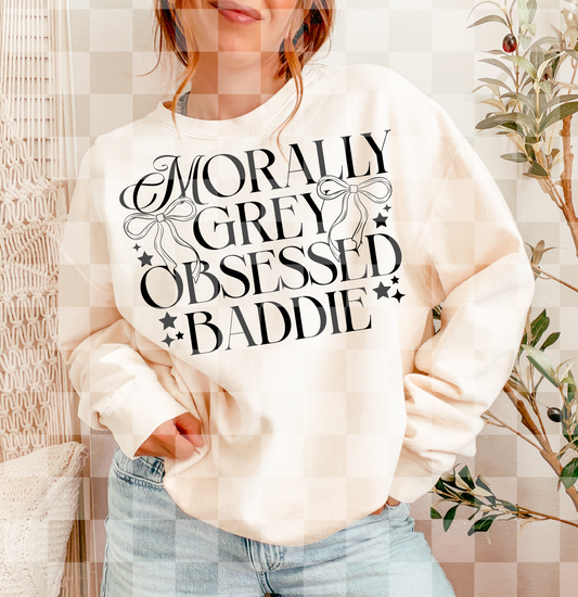 Morally Grey Obsessed Baddie