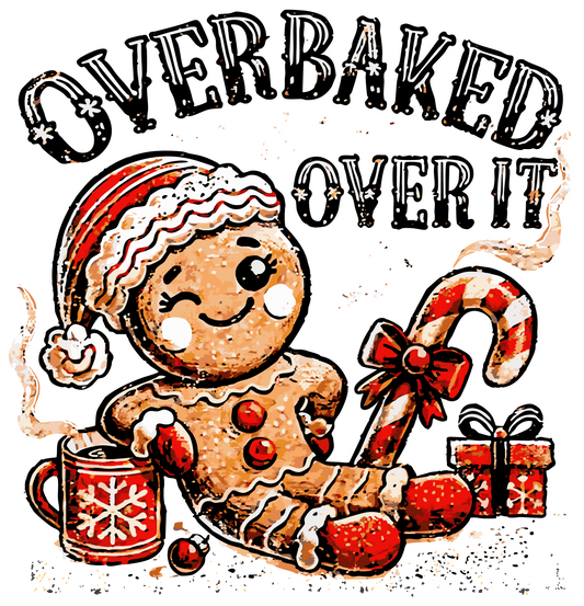 Overbaked and Over It