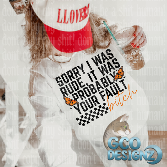 Sorry I Was Rude