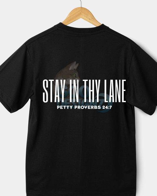 Stay In Thy Lane