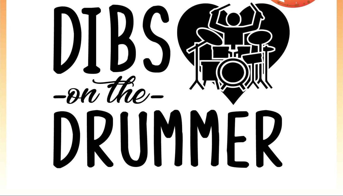 Dibs On The Drummer