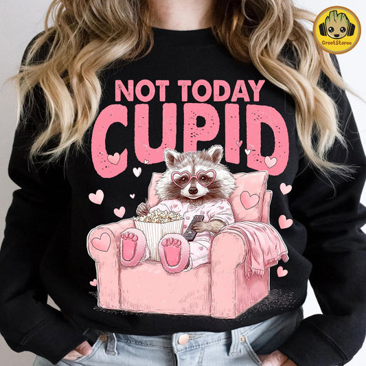 Not Today Cupid