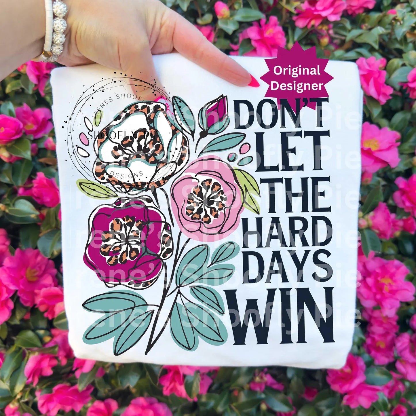 Don't Let The Hard Days Win