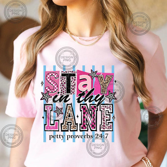 Stay In Thy Lane-Striped