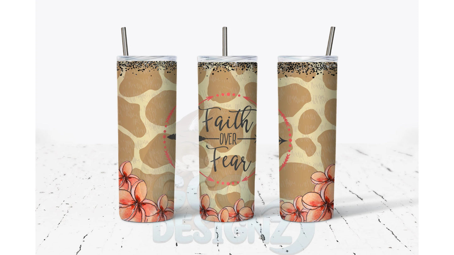 Faith Over Fear Tumbler