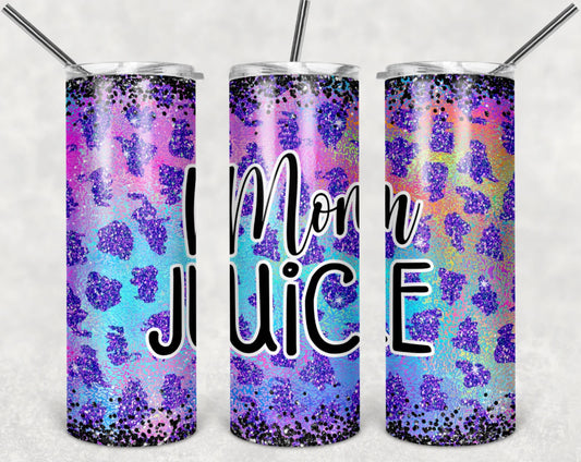 Mom Juice Sublimation Tumbler