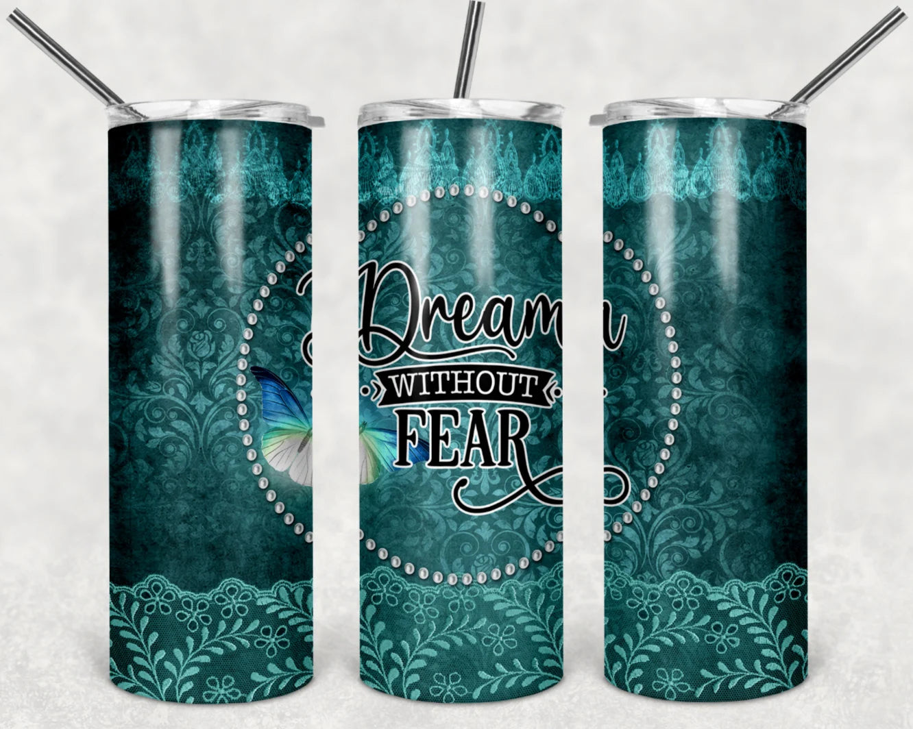 Dream without Fear Sublimation Tumbler