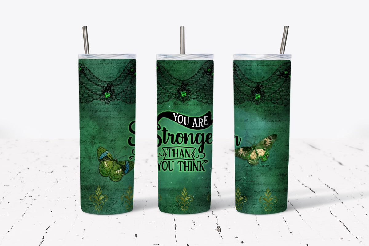 Stronger, Than You Think, Inspirational, Stainless Steel, Tumbler, Drinkware
