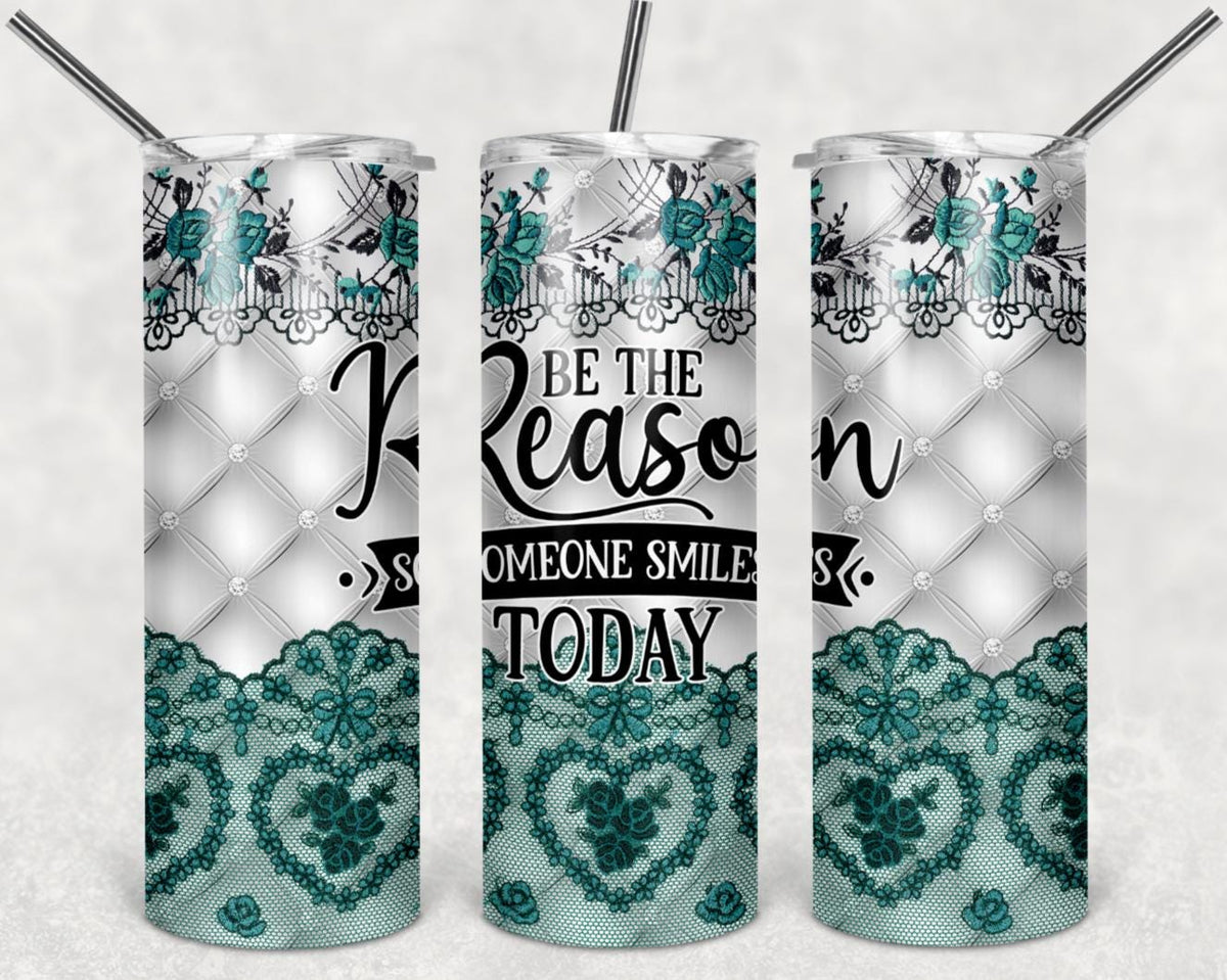 Be The Reason, Someone Smiles, Stainless Steel, Tumbler, Drinkware