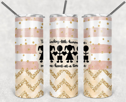 Teaching, Little Humans, Stainless Steel, Tumbler, Drinkware