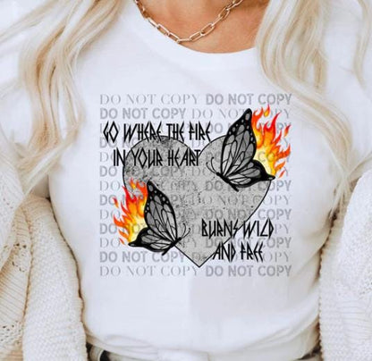Fire In Your Heart, Flaming Heart, Butterfly, DTF Transfer