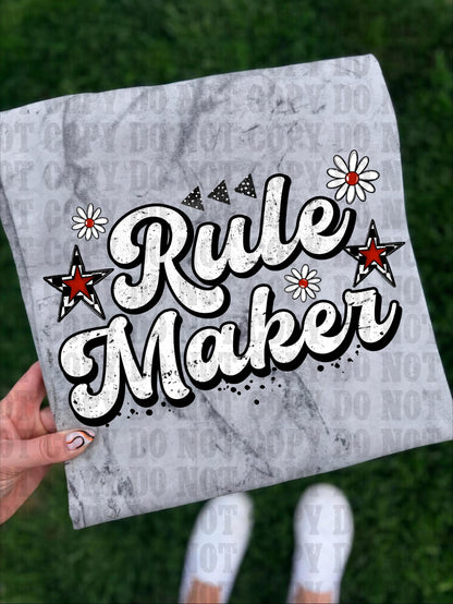 Rule Maker, DTF Transfer