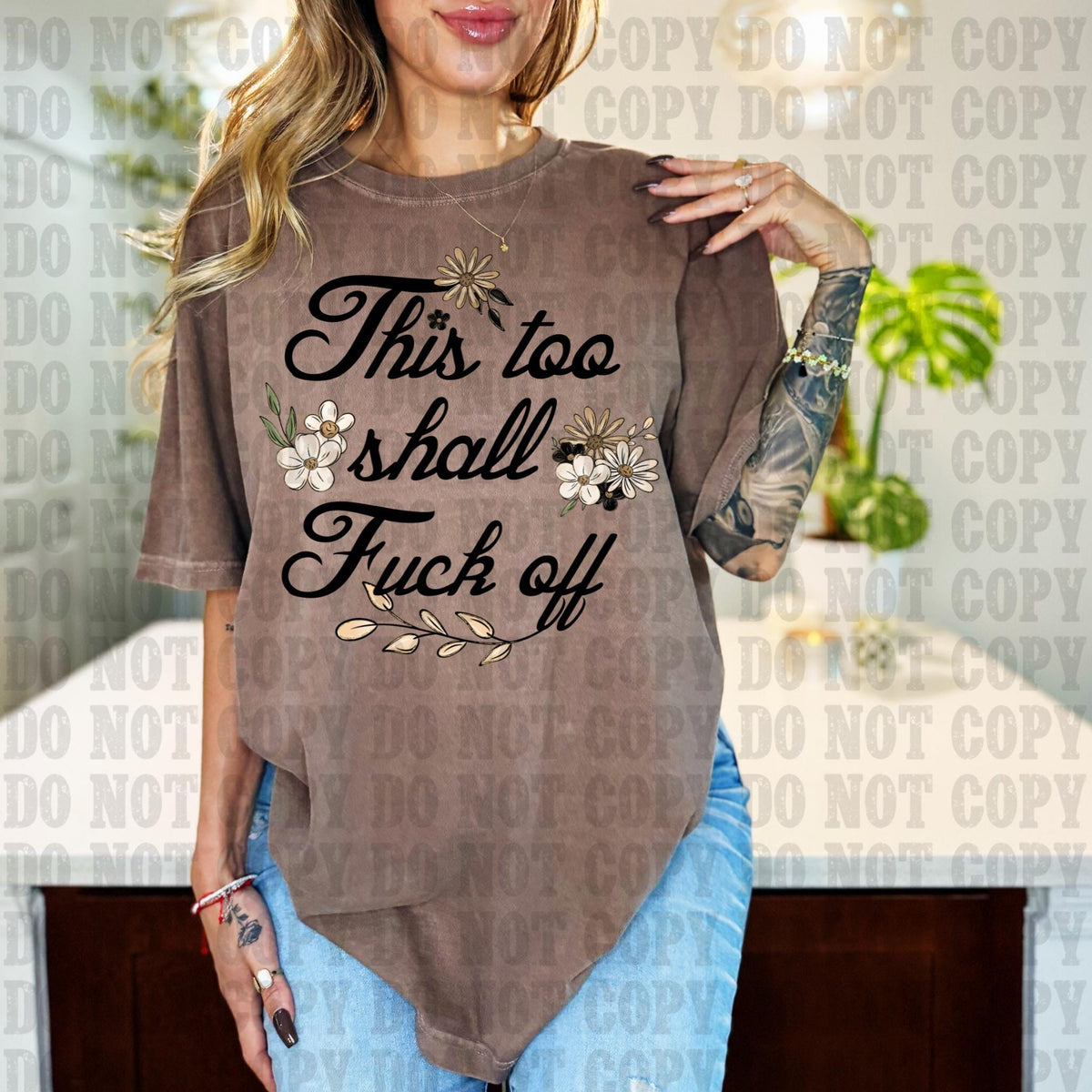 This Too, DTF Transfer