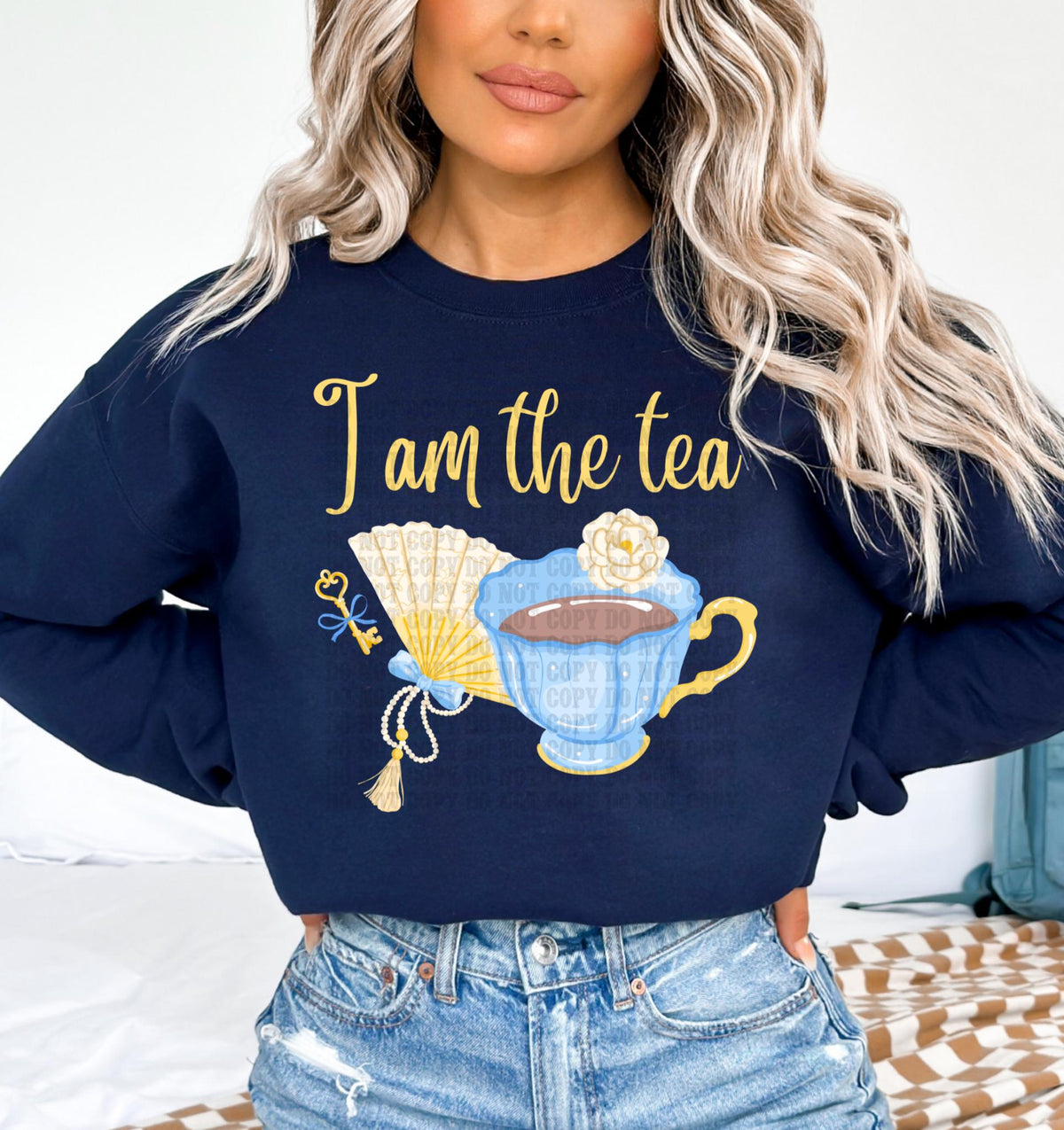 I Am The Tea, DTF Transfer