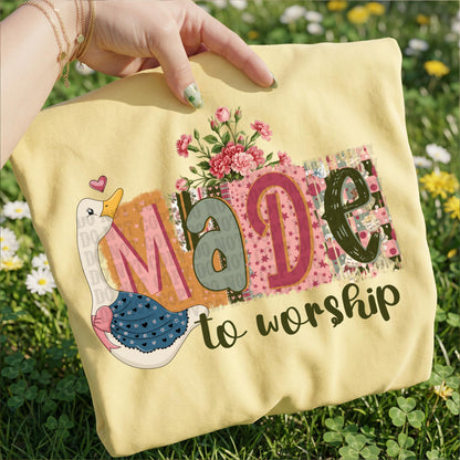 Made To Worship, DTF Transfer