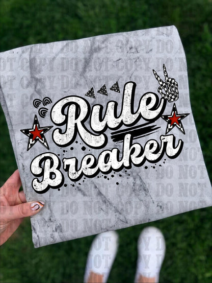 Rule Breaker, DTF Transfer